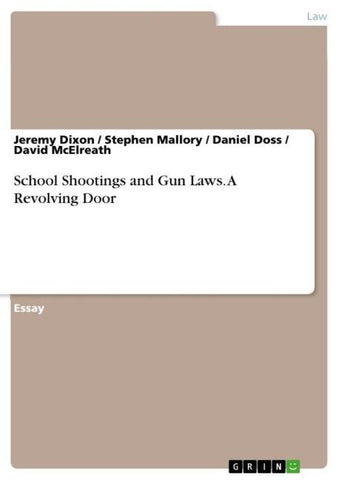 School Shootings and Gun Laws. A Revolving Door