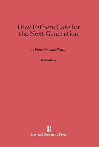How Fathers Care for the Next Generation