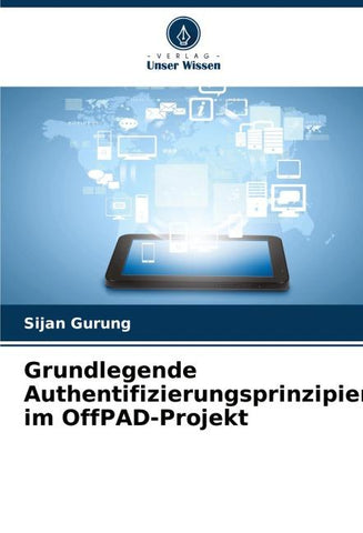 Grundlegende Authentifizierungsprinzipien im OffPAD-Projekt