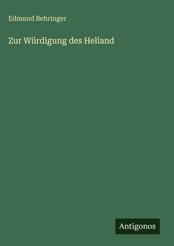 Zur Würdigung des Heliand