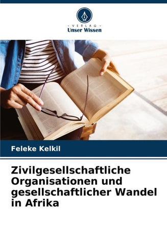 Zivilgesellschaftliche Organisationen und gesellschaftlicher Wandel in Afrika