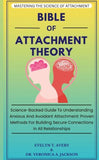 BIBLE OF ATTACHMENT THEORY