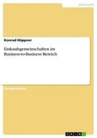 Einkaufsgemeinschaften im Business-to-Business Bereich
