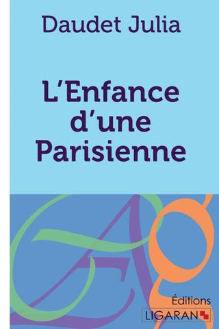 L'enfance d'une Parisienne