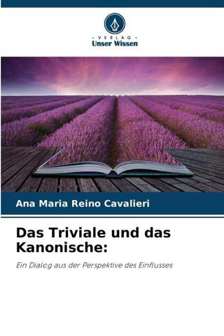 Das Triviale und das Kanonische: