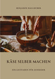 Käse selber machen
