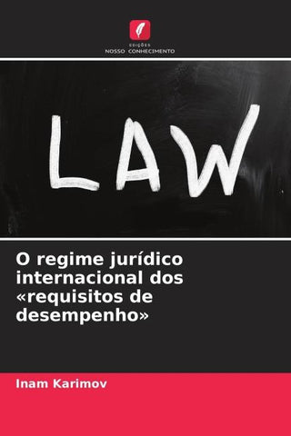 O regime jurídico internacional dos 'requisitos de desempenho'
