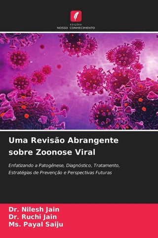 Uma Revisão Abrangente sobre Zoonose Viral