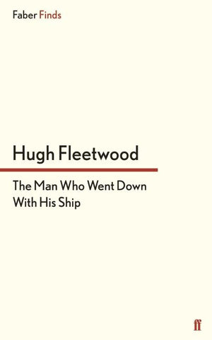 The Man Who Went Down With His Ship