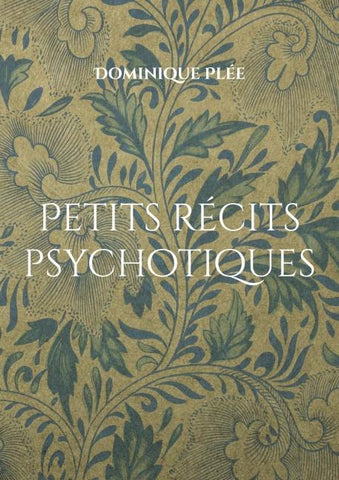 Petits récits psychotiques