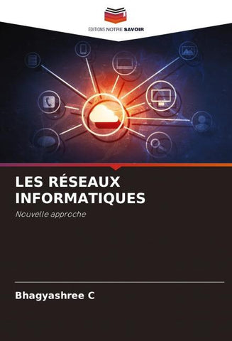 LES RÉSEAUX INFORMATIQUES