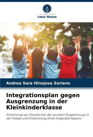 Integrationsplan gegen Ausgrenzung in der Kleinkinderklasse
