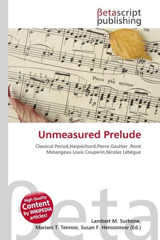Unmeasured Prelude