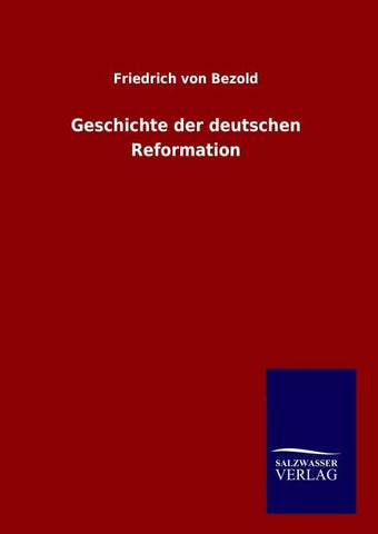 Geschichte der deutschen Reformation
