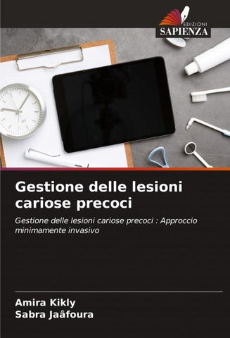 Gestione delle lesioni cariose precoci