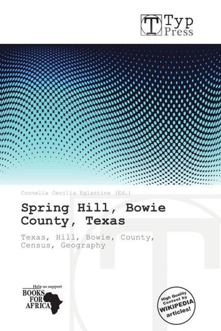 Spring Hill, Bowie County, Texas