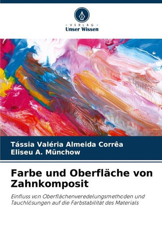 Farbe und Oberfläche von Zahnkomposit