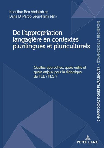 De l’appropriation langagière en contextes plurilingues et pluriculturels