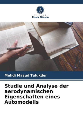 Studie und Analyse der aerodynamischen Eigenschaften eines Automodells