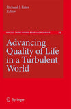Advancing Quality of Life in a Turbulent World