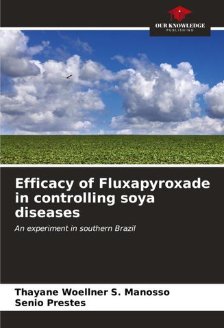 Efficacy of Fluxapyroxade in controlling soya diseases