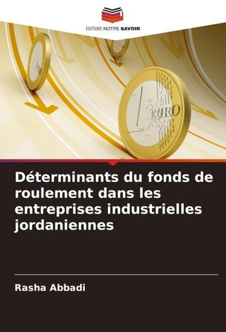 Déterminants du fonds de roulement dans les entreprises industrielles jordaniennes