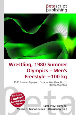 Wrestling, 1980 Summer Olympics - Men's Freestyle +100 kg