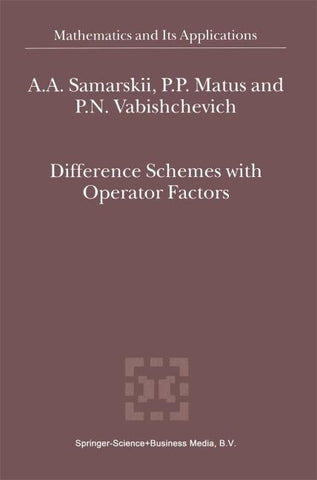 Difference Schemes with Operator Factors
