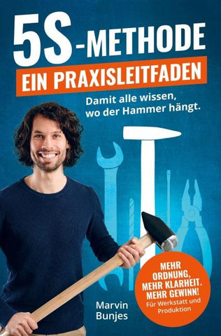 5S-Methode: Ein Praxisleitfaden