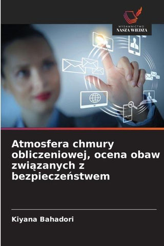 Atmosfera chmury obliczeniowej, ocena obaw zwi¿zanych z bezpiecze¿stwem
