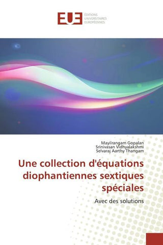 Une collection d'équations diophantiennes sextiques spéciales