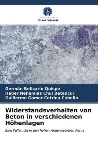 Widerstandsverhalten von Beton in verschiedenen Höhenlagen