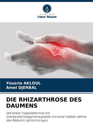 DIE RHIZARTHROSE DES DAUMENS