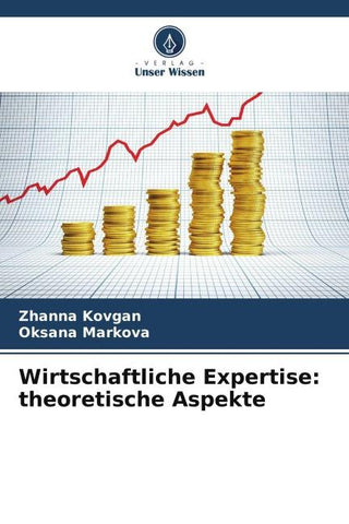 Wirtschaftliche Expertise: theoretische Aspekte
