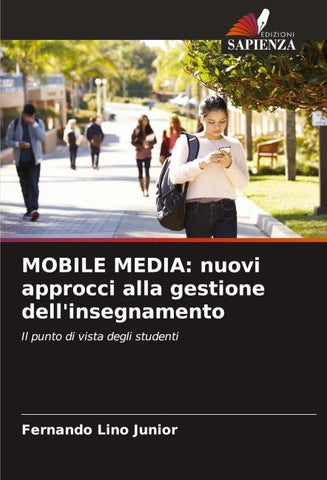 MOBILE MEDIA: nuovi approcci alla gestione dell'insegnamento
