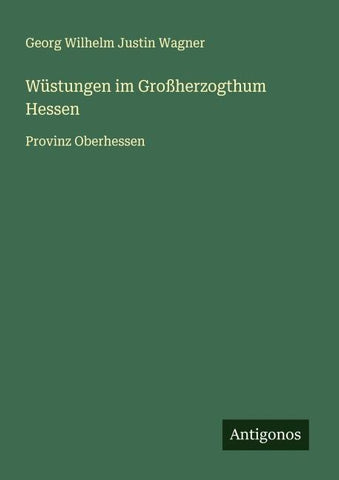 Wüstungen im Großherzogthum Hessen
