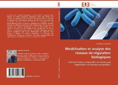 Modélisation et analyse des réseaux de régulation biologiques