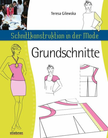 Schnittkonstruktion in der Mode - Grundschnitte