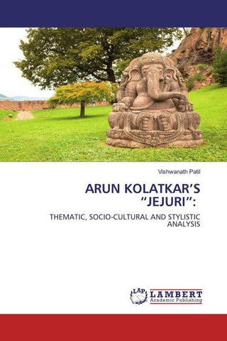 ARUN KOLATKAR'S "JEJURI":