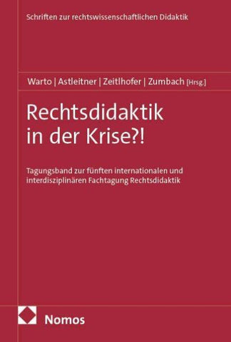 Rechtsdidaktik in der Krise?!