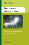 Wer jammert, bleibt draußen