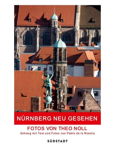 Nürnberg neu gesehen