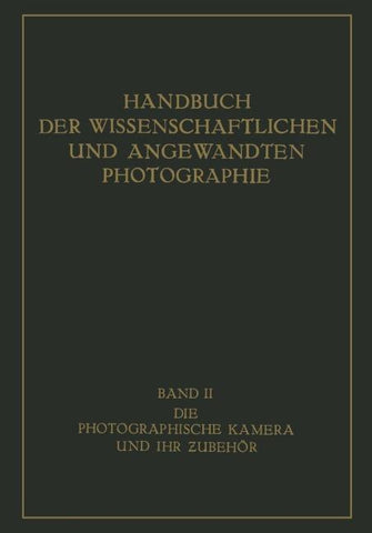 Die Photographische Kamera und ihr Zubehör