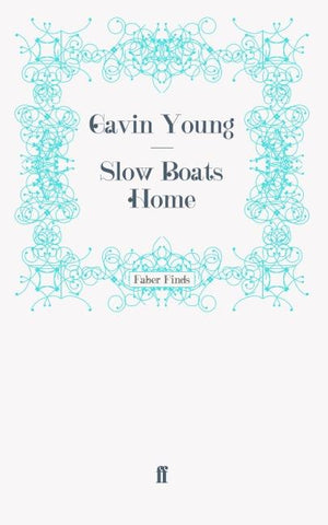 Slow Boats Home