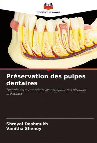 Préservation des pulpes dentaires