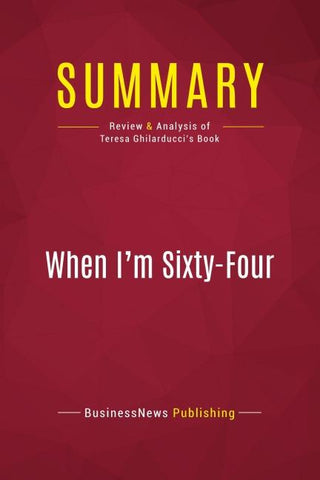 Summary: When I'm Sixty-Four