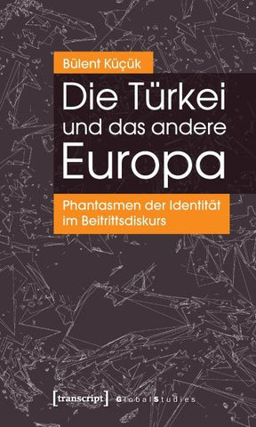 Die Türkei und das andere Europa