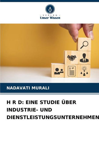 H R D: EINE STUDIE ÜBER INDUSTRIE- UND DIENSTLEISTUNGSUNTERNEHMEN