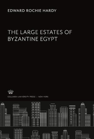 The Large Estates of Byzantine Egypt