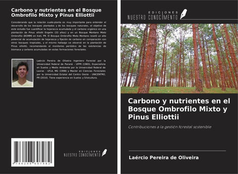 Carbono y nutrientes en el Bosque Ombrofilo Mixto y Pinus Elliottii